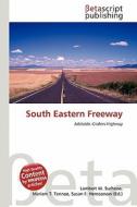 South Eastern Freeway edito da Betascript Publishing