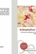 Bulbophyllum Ialibuense edito da Betascript Publishing