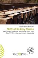 Metford Railway Station edito da Ject Press