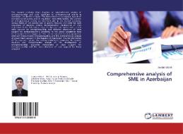 Comprehensive analysis of SME in Azerbaijan di Javidan Eldarli edito da LAP Lambert Academic Publishing