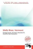 Wells River, Vermont edito da Duc
