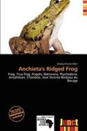 Anchieta\'s Ridged Frog edito da Junct