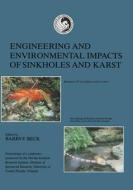 Engineering and Environmental Impacts of Sinkholes and Karts di Barry F. Beck edito da CRC Press