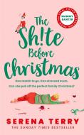 The Sh!te Before Christmas di Serena Terry edito da HarperCollins Publishers