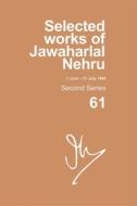 Selected Works of Jawaharlal Nehru di Madhavan K. Palat edito da OUP India