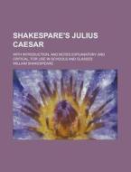 Shakespare's Julius Caesar di William Shakespeare edito da General Books Llc