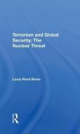 Terrorism And Global Security di Louis Rene Beres edito da Taylor & Francis Ltd