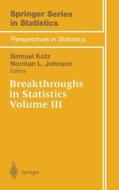 Breakthroughs in Statistics: Volume III di Kotz edito da Springer