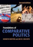 Foundations Of Comparative Politics di Kenneth Newton, Jan W. van Deth edito da Cambridge University Press