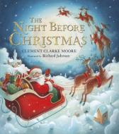 The Night Before Christmas di Clement C. Y. Moore edito da Random House Children's