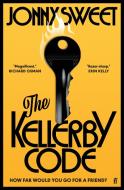 The Kellerby Code di Jonny Sweet edito da Faber And Faber Ltd.