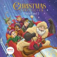 The Christmas Chronicles (Netflix) di David Lewman, Alan Batson edito da RANDOM HOUSE