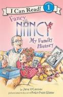 Fancy Nancy: My Family History di Jane O'Connor edito da Turtleback Books