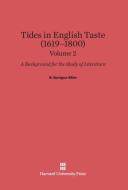 Allen, B. Sprague: Tides in English Taste (1619-1800). Volume 2 di B. Sprague Allen edito da Harvard University Press