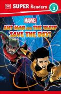Marvel Ant-Man Reader Level 2: Ant-Man and Wasp Save the Day di Dk edito da DK PUB