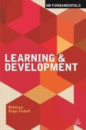 Learning And Development di Rebecca Page-Tickell edito da Kogan Page Ltd