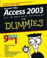 Access 2003 All-in-one Desk Reference For Dummies di Alan Simpson, Margaret Levine Young, Alison Barrows edito da John Wiley & Sons Inc