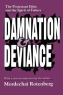 Damnation and Deviance di Mordechai Rotenberg edito da Routledge