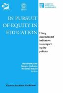 In Pursuit of Equity in Education di Walo Hutmacher, Douglas Cochrane, Norberto Bottani edito da Springer Netherlands