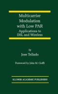 Multicarrier Modulation with Low PAR di Jose Tellado edito da Springer US