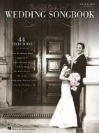 The New Complete Wedding Songbook di Terry Evans edito da MUSIC SALES CORP