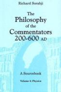The Philosophy of the Commentators, 200¿600 AD, A Sourcebook di Richard Sorabji edito da Cornell University Press