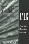 Straight Talk di Rebecca Powell edito da Lang, Peter