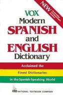 Vox Modern Spanish And English Dictionary di Vox edito da Ntc Publishing Group,u.s.