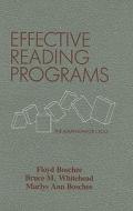 Effective Reading Programs di Floyd Boschee, Bruce M. Whitehead, Marlys Ann Boschee edito da Technomic Publishing Co ,u.s.