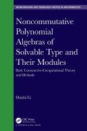 Noncommutative Polynomial Algebras Of Solvable Type And Their Modules di Huishi Li edito da Taylor & Francis Ltd