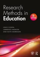 Research Methods in Education di Louis Cohen, Lawrence Manion, Keith Morrison edito da Taylor & Francis Ltd.
