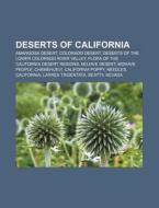 Deserts Of California: Mojave Desert, So di Books Llc edito da Books LLC, Wiki Series