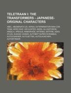 Teletraan I: The Transformers - Japanese di Source Wikia edito da Books LLC, Wiki Series