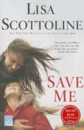 Save Me di Lisa Scottoline edito da St. Martin's Griffin