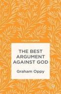 The Best Argument against God di Graham Oppy edito da Palgrave Macmillan