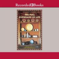 The Full Cupboard of Life di Alexander McCall Smith edito da Recorded Books