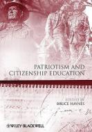 Patriotism and Citizenship Education di Bruce Haynes edito da Wiley-Blackwell