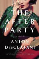 The After Party di Anton Disclafani edito da THORNDIKE PR