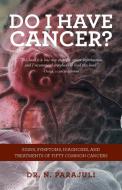 Do I Have Cancer? di N. Parajuli edito da Balboa Press Australia
