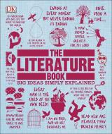 The Literature Book: Big Ideas Simply Explained di Dk edito da DK PUB
