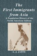 The First Immigrants from Asia di A. J. Jaffe edito da Springer US
