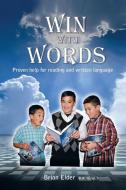 Win with Words di Brian Elder edito da Xlibris