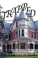 Trapped! di Joan Sodaro Waller edito da Xlibris
