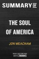 Summary of The Soul of America di Whizbooks edito da Blurb