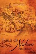 Table of Nations di Ken Helsley edito da XULON PR
