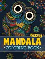 Mandala Coloring Book for Kids di Mandy Klein edito da LIGHTNING SOURCE INC