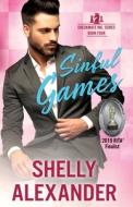 Sinful Games di SHELLY ALEXANDER edito da Lightning Source Uk Ltd