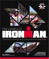The Complete Ironman di Bob Babbitt edito da Welbeck Publishing Group