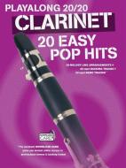 Playalong 20/20 Clarinet di Hal Leonard Publishing Corporation edito da Hal Leonard Europe Limited