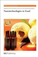 Nanotechnologies in Food edito da Royal Society of Chemistry